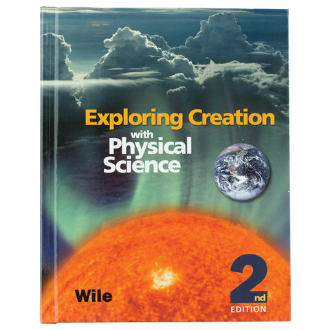 (previous version) Text Only Exploring Creation with Physical Science