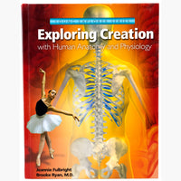 Exploring Creation with Human Anatomy and Physiology