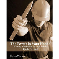 The Power in Your Hands - Teacher's Guide