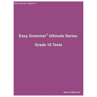 Easy Grammar Ultimate Grade 10 Test Booklet