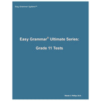 Easy Grammar Ultimate Grade 11 Test Booklet