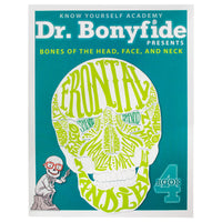 Dr. Bonyfide Presents Bones - Book 4