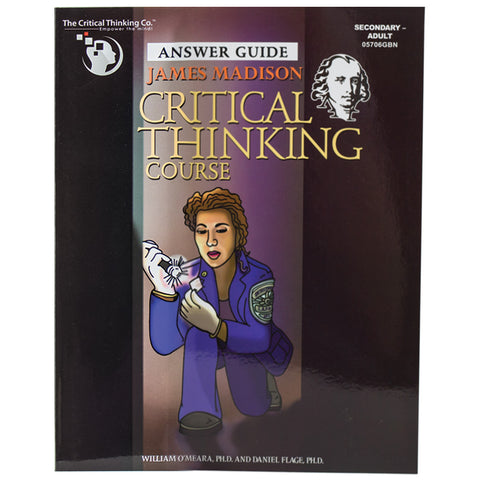 James Madison Critical Thinking Course Teacher Guide