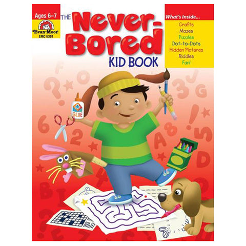 The Never-Bored Kid Book Ages 6-7